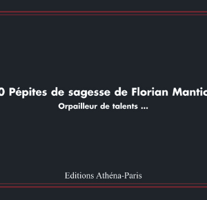 100 pépites de Sagesse de Florian Mantione